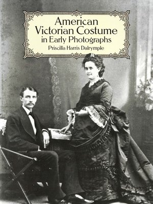 cover image of American Victorian Costume in Early Photographs